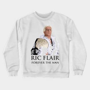 Ric Flair Tribute - dusty rhodes wrestling wwe macho man stone cold steve austin nwo bret hart razor ramon andre the giant four horsemen Crewneck Sweatshirt